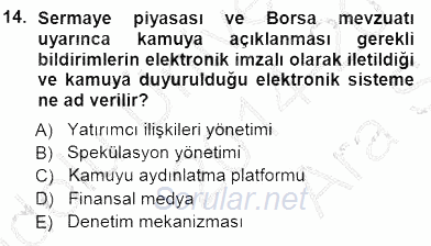 Yatırımcı İlişkileri Yönetimi 2014 - 2015 Ara Sınavı 14.Soru