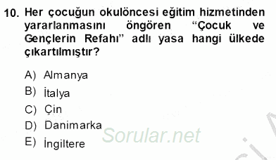Okulöncesi Eğitime Giriş 2014 - 2015 Ara Sınavı 10.Soru