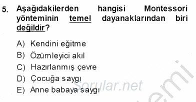 Okulöncesi Eğitime Giriş 2014 - 2015 Ara Sınavı 5.Soru