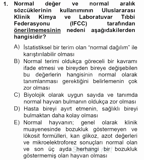 Veteriner Laboratuvar Teknikleri ve Prensipleri 2012 - 2013 Dönem Sonu Sınavı 1.Soru