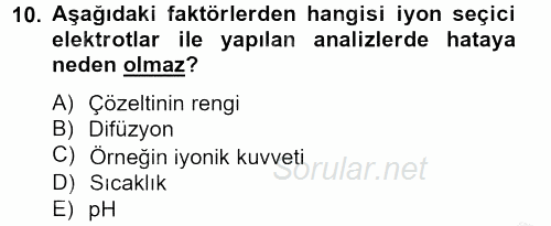 Veteriner Laboratuvar Teknikleri ve Prensipleri 2012 - 2013 Dönem Sonu Sınavı 10.Soru