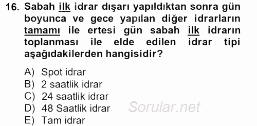 Veteriner Laboratuvar Teknikleri ve Prensipleri 2012 - 2013 Dönem Sonu Sınavı 16.Soru