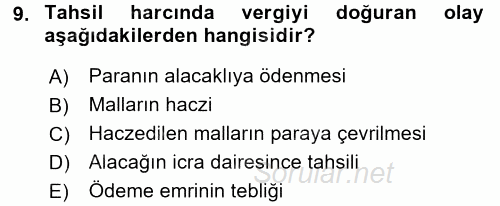 Damga Vergisi Ve Harçlar Bilgisi 2016 - 2017 Dönem Sonu Sınavı 9.Soru