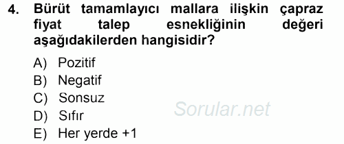 Mikro İktisat 2012 - 2013 Dönem Sonu Sınavı 4.Soru