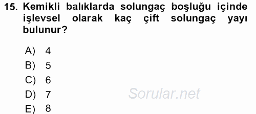 Balık Yetiştiriciliği 2016 - 2017 Ara Sınavı 15.Soru