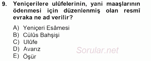 Osmanlı Yenileşme Hareketleri (1703-1876) 2012 - 2013 Ara Sınavı 9.Soru