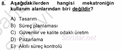 Yeni Teknolojiler ve Çalışma Hayatı 2013 - 2014 Ara Sınavı 8.Soru