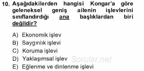 Toplumsal Yaşamda Aile 2014 - 2015 Ara Sınavı 10.Soru