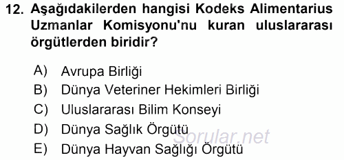 Veteriner Hizmetleri Mevzuatı ve Etik 2017 - 2018 3 Ders Sınavı 12.Soru