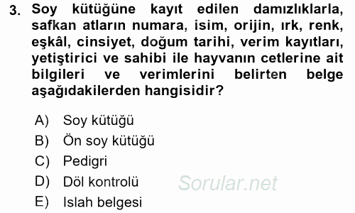 Veteriner Hizmetleri Mevzuatı ve Etik 2017 - 2018 3 Ders Sınavı 3.Soru