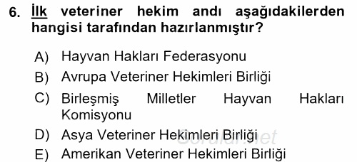 Veteriner Hizmetleri Mevzuatı ve Etik 2017 - 2018 3 Ders Sınavı 6.Soru