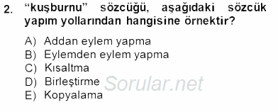 Türkçe Biçim Bilgisi 2014 - 2015 Ara Sınavı 2.Soru