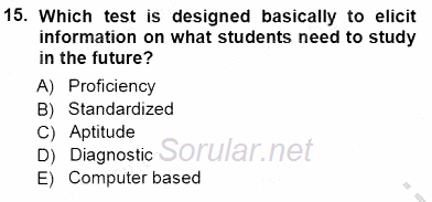 Yabancı Dil Öğretiminde Ölçme Ve Değerlendirme 1 2012 - 2013 Ara Sınavı 15.Soru