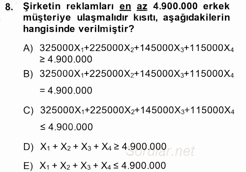 Yöneylem Araştırması 1 2014 - 2015 Ara Sınavı 8.Soru