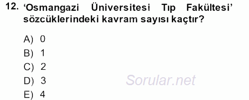 Klasik Mantık 2013 - 2014 Ara Sınavı 12.Soru