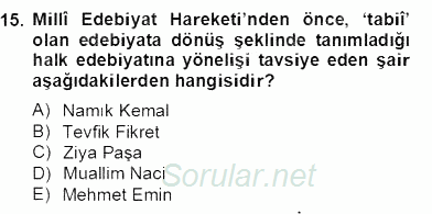 II. Meşrutiyet Dönemi Türk Edebiyatı 2013 - 2014 Dönem Sonu Sınavı 15.Soru