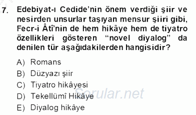 II. Meşrutiyet Dönemi Türk Edebiyatı 2013 - 2014 Dönem Sonu Sınavı 7.Soru
