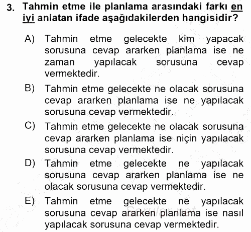 Yönetim Bilimi 1 2015 - 2016 Dönem Sonu Sınavı 3.Soru