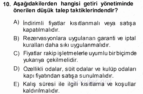 Odalar Bölümü Yönetimi 2013 - 2014 Dönem Sonu Sınavı 10.Soru