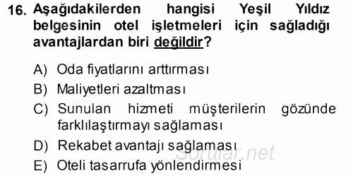 Odalar Bölümü Yönetimi 2013 - 2014 Dönem Sonu Sınavı 16.Soru