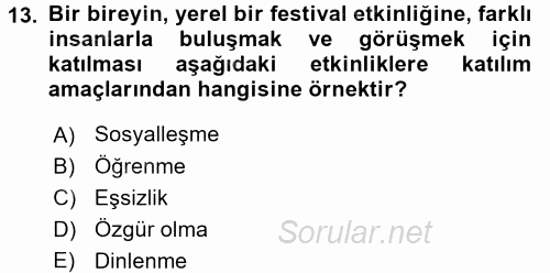 Rekreasyon Yönetimi 2015 - 2016 Dönem Sonu Sınavı 13.Soru