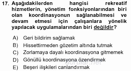 Rekreasyon Yönetimi 2015 - 2016 Dönem Sonu Sınavı 17.Soru