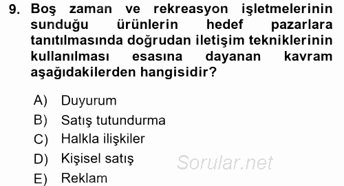 Rekreasyon Yönetimi 2015 - 2016 Dönem Sonu Sınavı 9.Soru