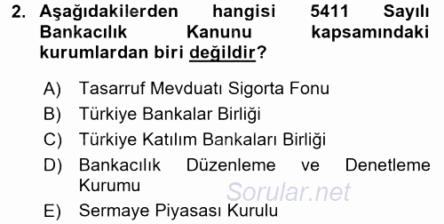 Finansal Kurumlar 2016 - 2017 3 Ders Sınavı 2.Soru