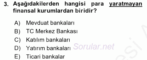 Finansal Kurumlar 2016 - 2017 3 Ders Sınavı 3.Soru