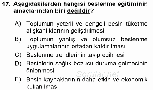 Beslenmenin Temel İlkeleri 2015 - 2016 Dönem Sonu Sınavı 17.Soru