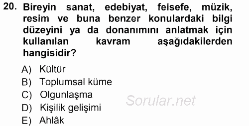Anne Baba Eğitimi 2012 - 2013 Dönem Sonu Sınavı 20.Soru