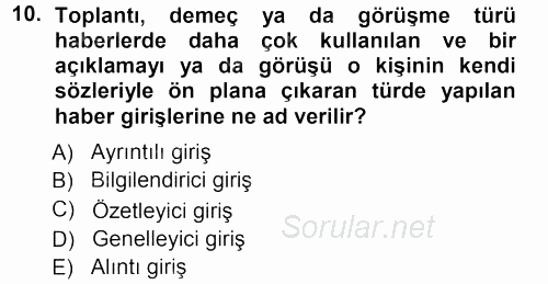 Haber Yazma Teknikleri 2012 - 2013 Ara Sınavı 10.Soru