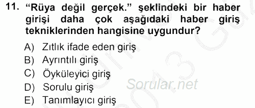 Haber Yazma Teknikleri 2012 - 2013 Ara Sınavı 11.Soru