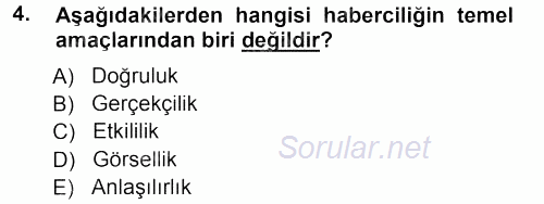 Haber Yazma Teknikleri 2012 - 2013 Ara Sınavı 4.Soru