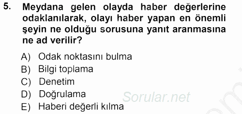 Haber Yazma Teknikleri 2012 - 2013 Ara Sınavı 5.Soru