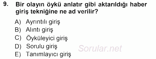 Haber Yazma Teknikleri 2012 - 2013 Ara Sınavı 9.Soru