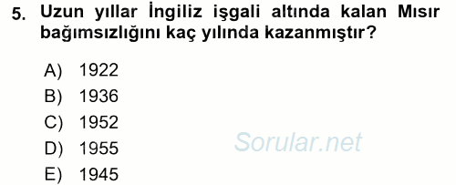 Modern Ortadoğu Tarihi 2017 - 2018 Dönem Sonu Sınavı 5.Soru