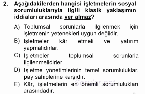 İşletmelerde Sosyal Sorumluluk Ve Etik 2012 - 2013 Ara Sınavı 2.Soru