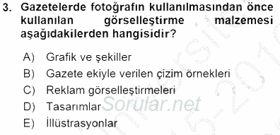 Fotoğrafın Kullanım Alanları 2015 - 2016 Dönem Sonu Sınavı 3.Soru