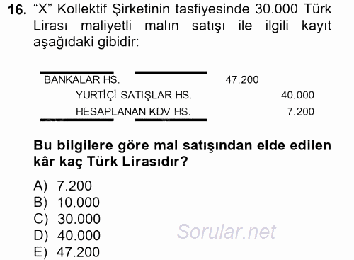 Şirketler Muhasebesi 2014 - 2015 Tek Ders Sınavı 16.Soru