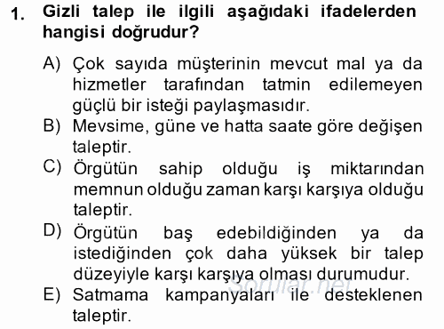 Sağlık Hizmetleri Pazarlaması 2014 - 2015 Dönem Sonu Sınavı 1.Soru