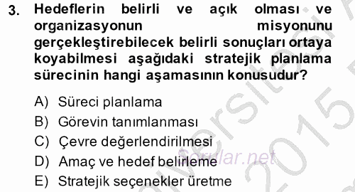 Sağlık Hizmetleri Pazarlaması 2014 - 2015 Dönem Sonu Sınavı 3.Soru