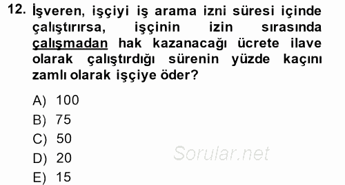 Çalışma İlişkileri 2014 - 2015 Tek Ders Sınavı 12.Soru