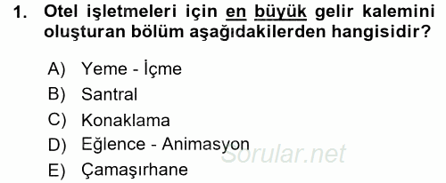 Odalar Bölümü Yönetimi 2015 - 2016 Ara Sınavı 1.Soru