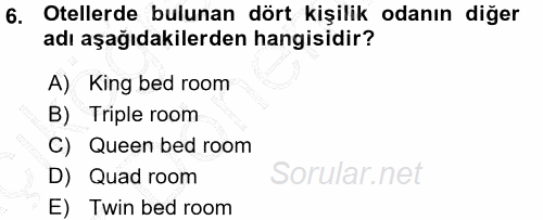 Odalar Bölümü Yönetimi 2015 - 2016 Ara Sınavı 6.Soru
