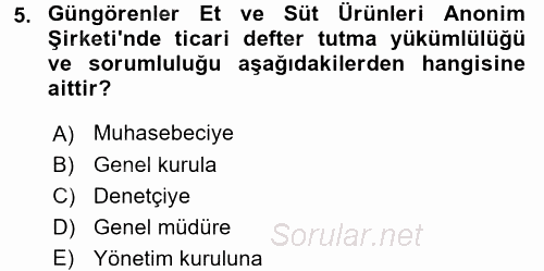 Ticaret Hukuku 1 2016 - 2017 Dönem Sonu Sınavı 5.Soru