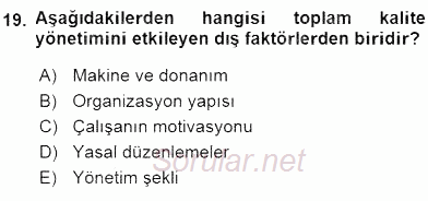Yönetim ve Organizasyon 2 2015 - 2016 Ara Sınavı 19.Soru