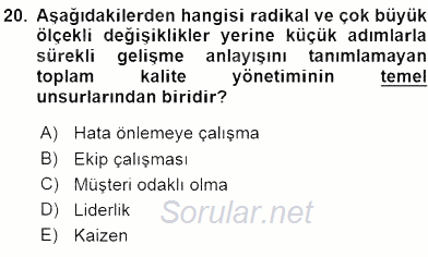 Yönetim ve Organizasyon 2 2015 - 2016 Ara Sınavı 20.Soru