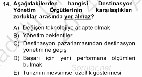 Destinasyon Yönetimi 2014 - 2015 Ara Sınavı 14.Soru