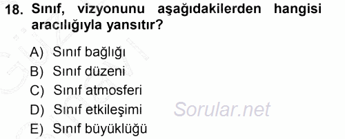 Sınıf Yönetimi 2014 - 2015 Ara Sınavı 18.Soru